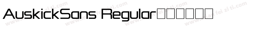 AuskickSans Regular字体转换